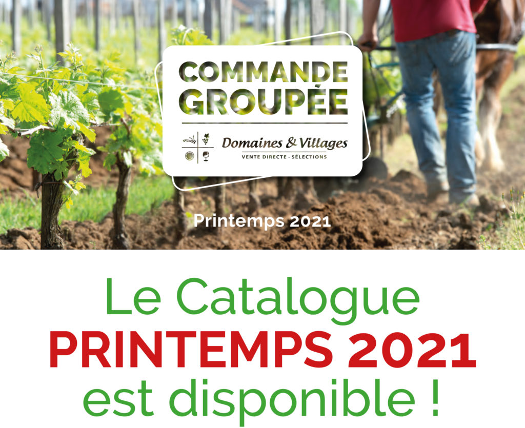 Commande group e Domaines et Villages  Printemps 2022 Paris