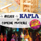 Atelier Kapla et comédie musicale Charlie et la chocolaterie (de 4 à 11 ans)