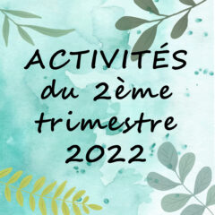 Activités des Inactifs – 2è trimestre 2022